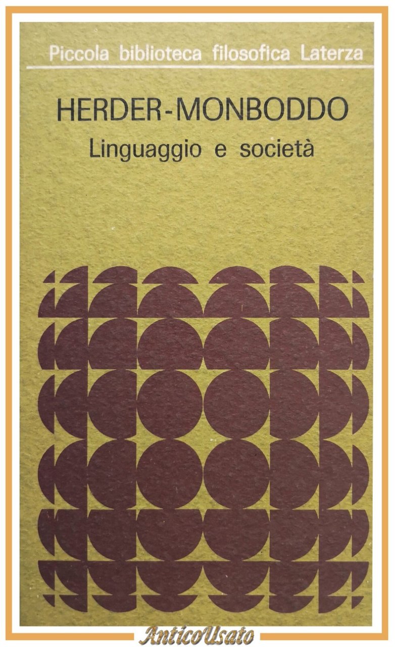 HERDER MONBODDO LINGUAGGIO E SOCIETÀ di Merker e Formigari 1973 …
