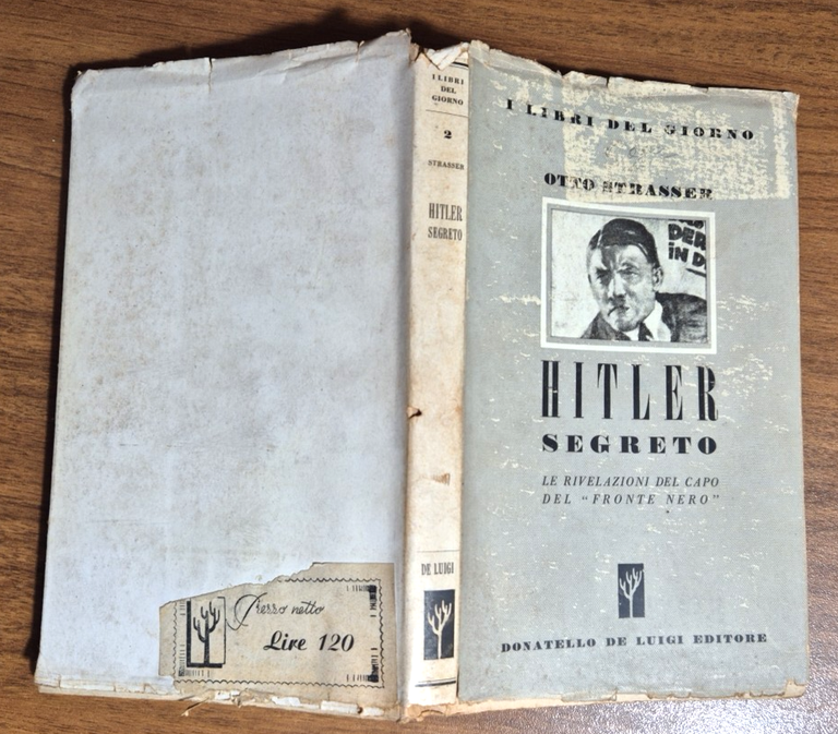 HITLER SEGRETO di Otto Strasser 1944 Donatello De Luigi Libro …