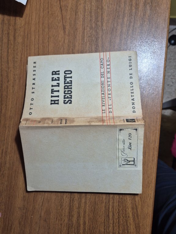 HITLER SEGRETO di Otto Strasser 1944 Donatello De Luigi Libro …
