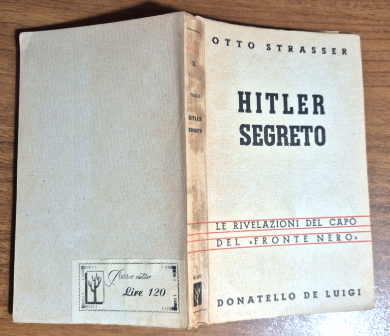 HITLER SEGRETO di Otto Strasser 1944 Donatello De Luigi Libro …