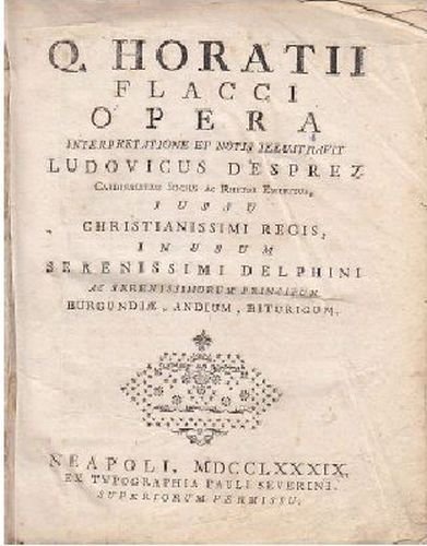 HORATII FLACCI OPERA Interpretatione Ludovicus Desprez 1789 libro antico Orazio