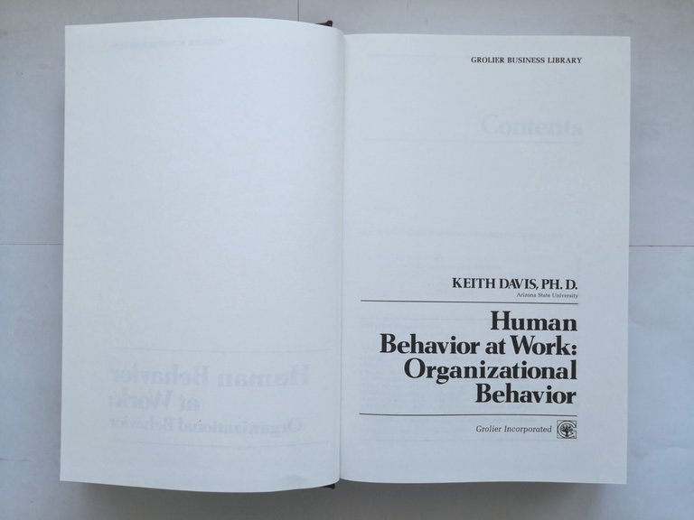 HUMAN BEHAVIOR AL WORK ORGANIZATIONAL di Keith Davis 1985 Grolier …