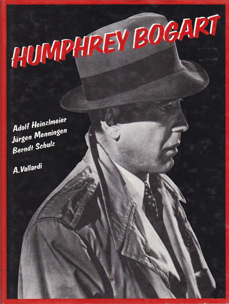 HUMPHREY BOGART di Heinzlmeier Menningen e Schulz 1988 Vallardi Libro …