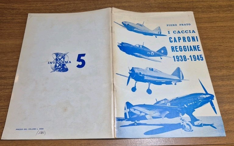 I CACCIA CAPRONI REGGIANE 1938 1945 di Piero Prato 1971 …