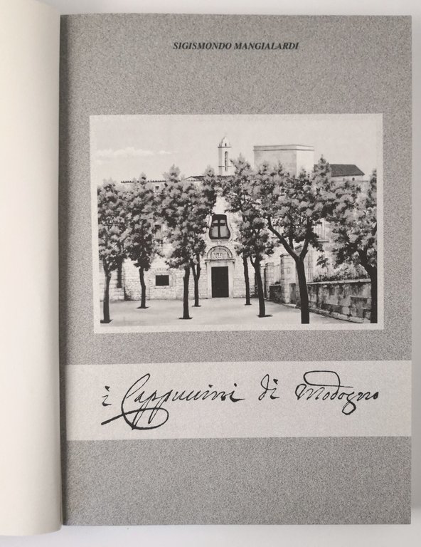 I CAPPUCCINI DI MODUGNO di Sigismondo Mangialardi 1999 Libro Storia …