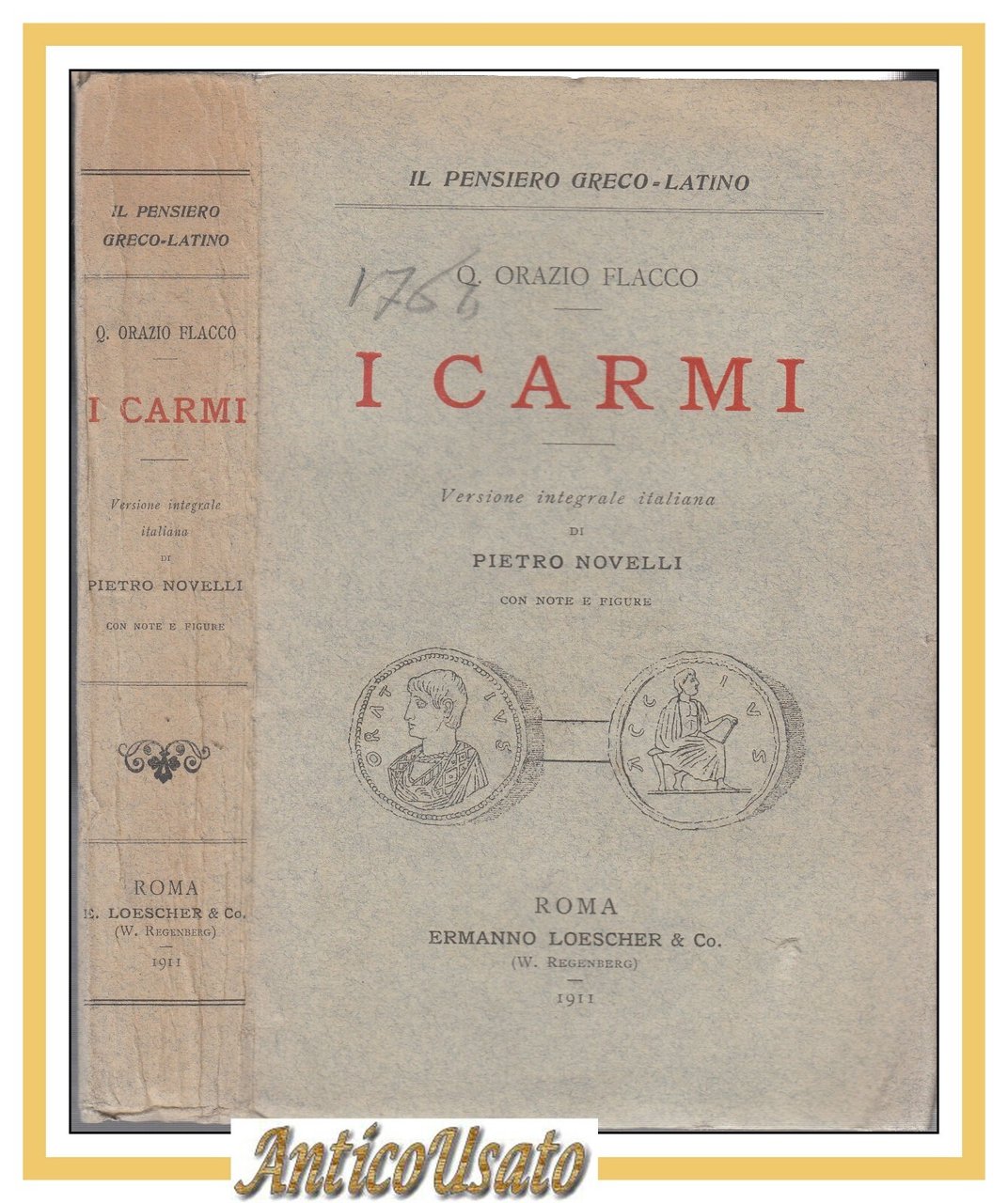 I CARMI di Orazio Flacco 1911 versione integrale Loescher Libro …