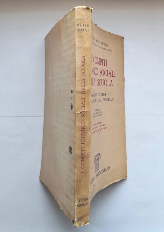 I COMPITI IGIENICO SOCIALI DELLA SCUOLA di Mario Ragazzi 1965 …