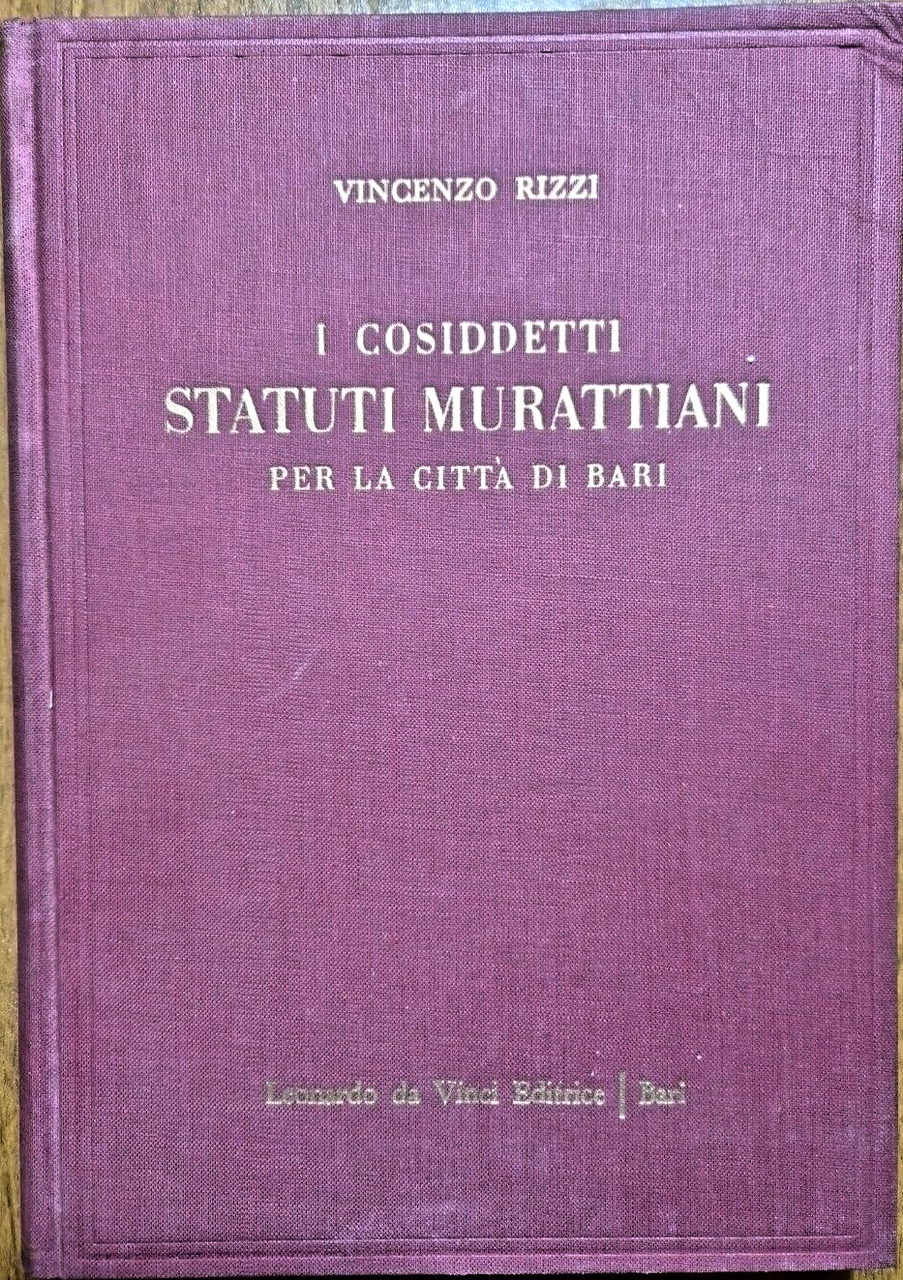 I COSIDDETTI STATUTI MURATTIANI PER LA CITTÁ DI BARI Vincenzo … | Immagine principale
