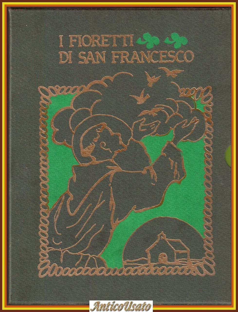 I FIORETTI DI SAN FRANCESCO Illustrazioni di Efrem da Kcynia …