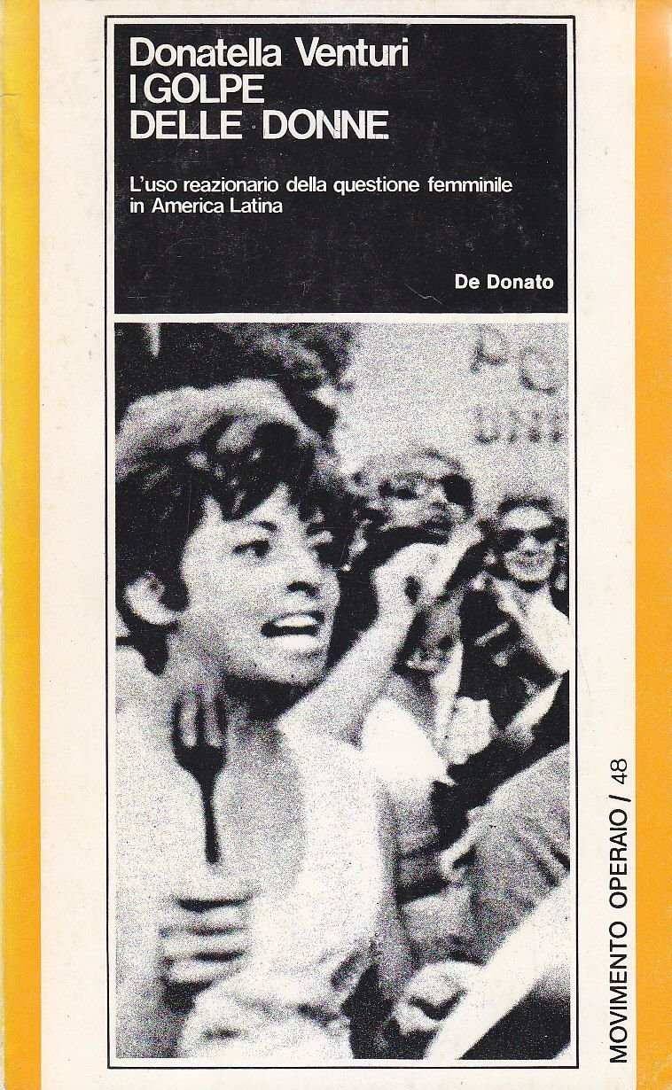 I GOLPE DELLE DONNE di Donatella Venturi 1978 De Donato …
