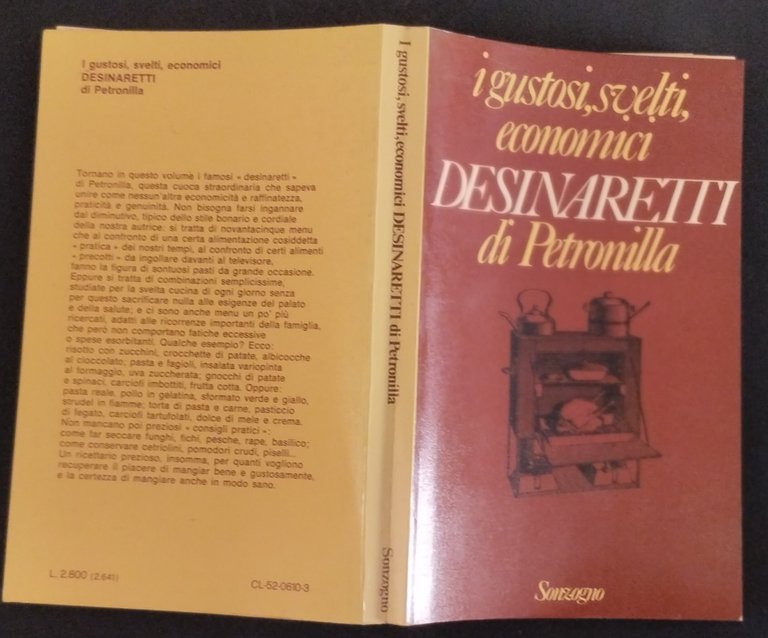I GUSTOSI SVELTI ECONOMICI DESINARETTI DI PETRONILLA 1976 Sonzogno Libro …