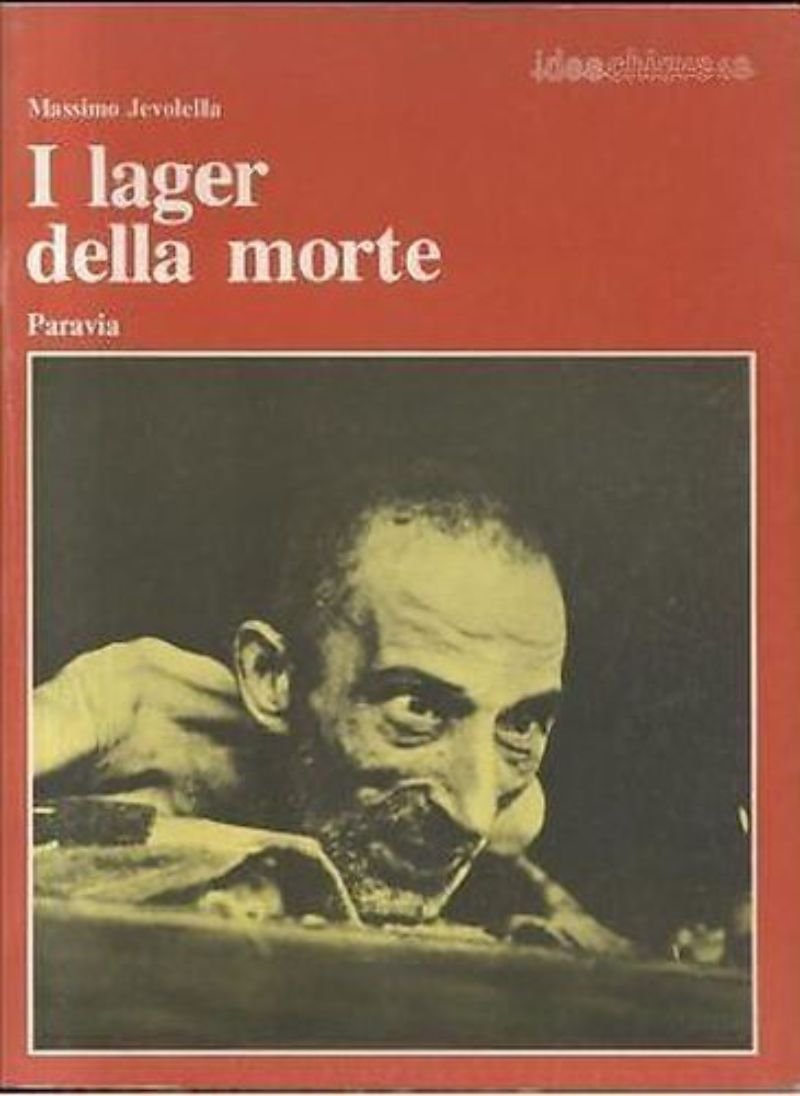 I LAGER DELLA MORTE di Massimo Jervolella 1977 Perrella nazismo …