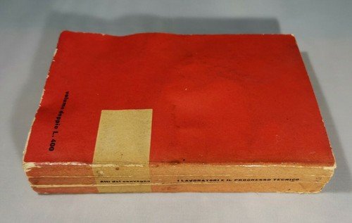 I LAVORATORI E IL PROGRESSO TECNICO 1956 Editori Riuniti Atti …