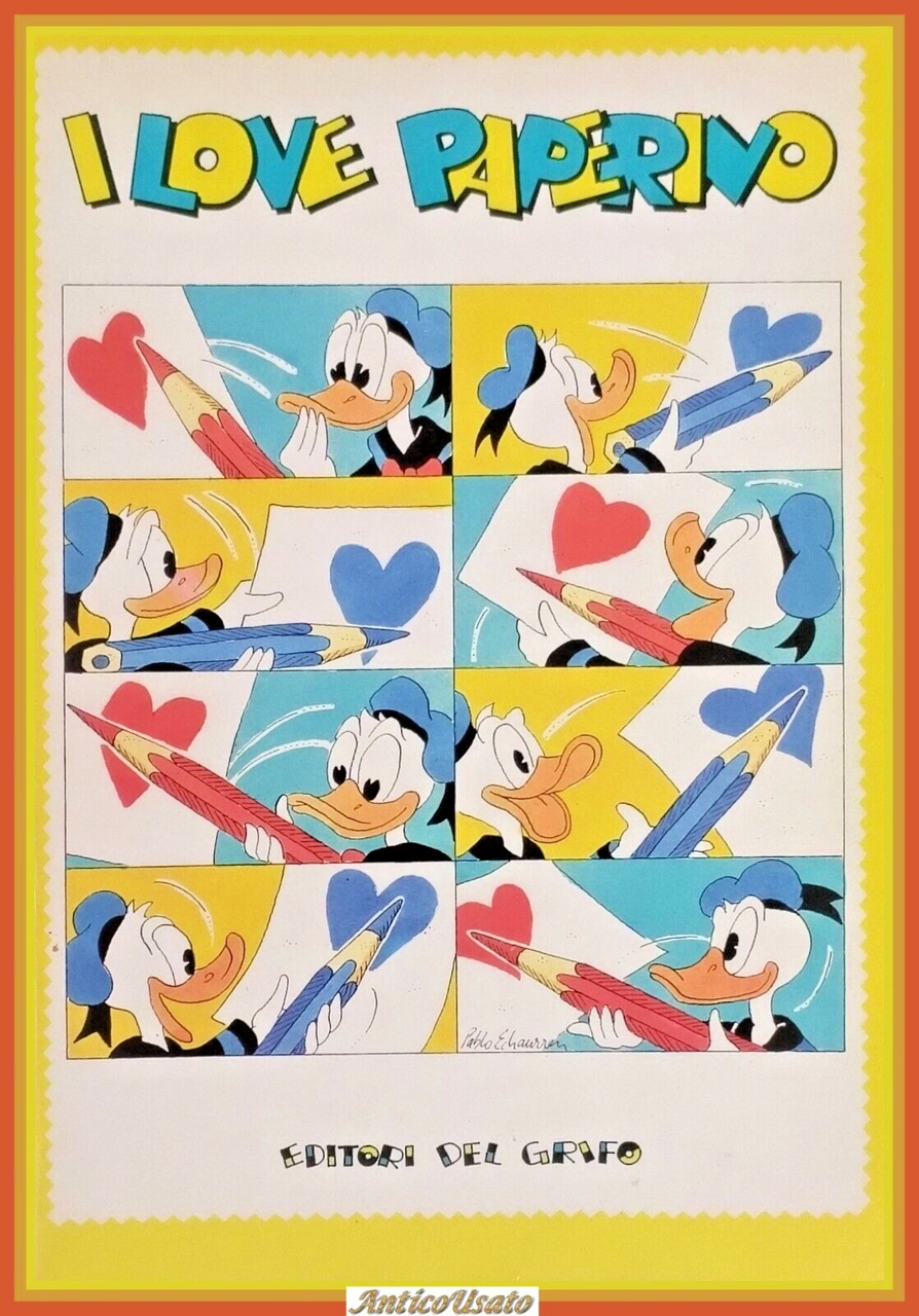 I LOVE PAPERINO SCENARI DISNEYANI 1984 Editori Del Grifo LIbro …