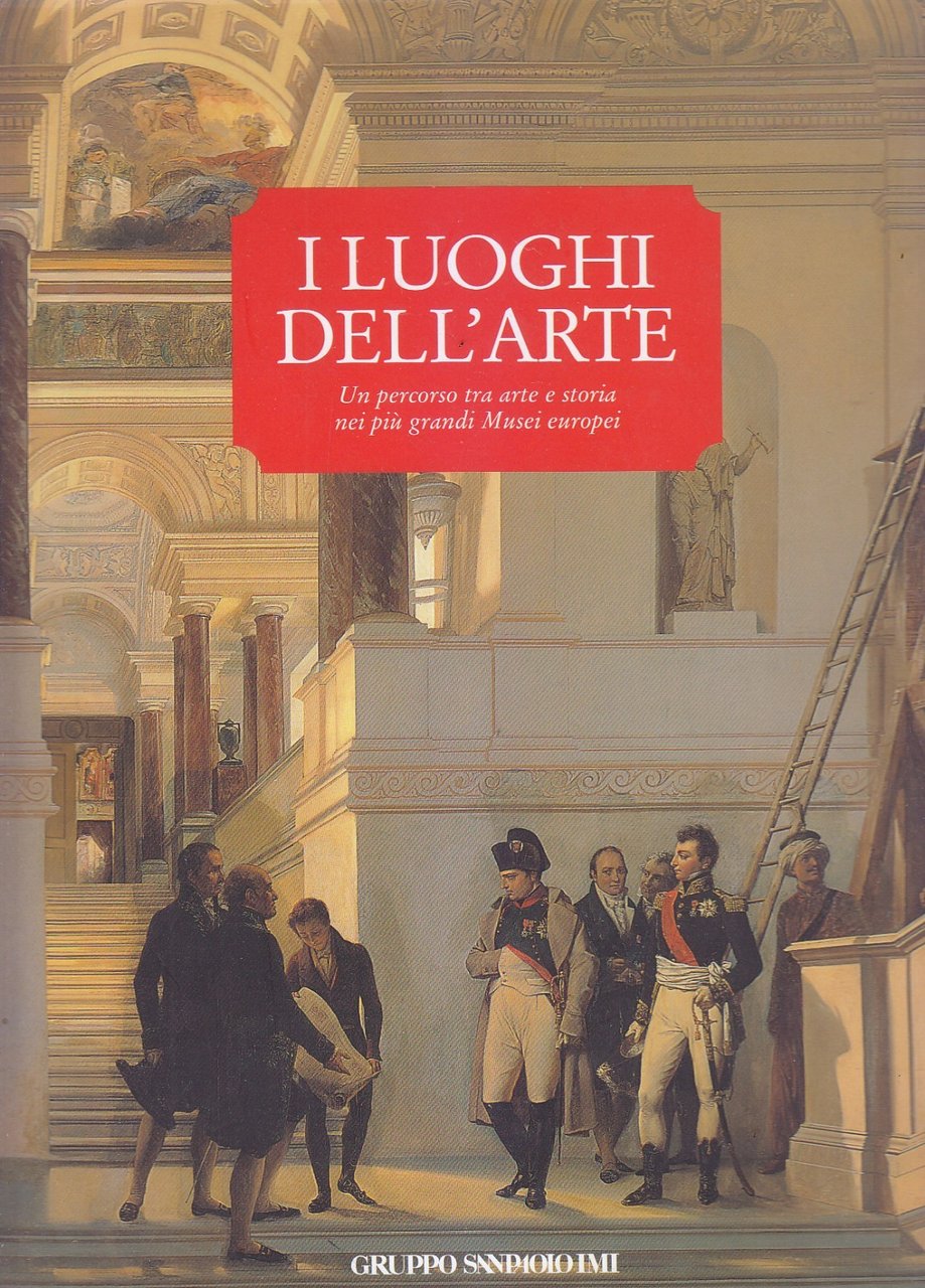 I LUOGHI DELL ARTE EUROPA tra arte e storia nei … | Immagine principale
