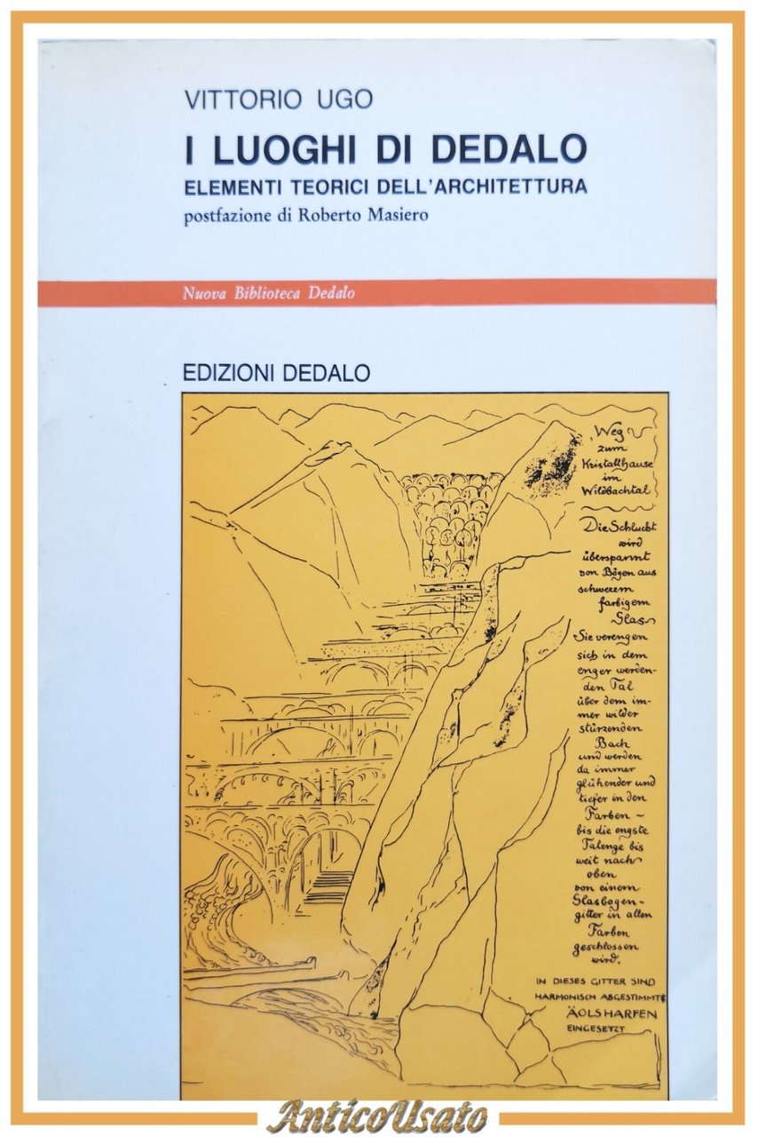 I LUOGHI DI DEDALO di Vittorio Ugo 1991 elementi teorici …