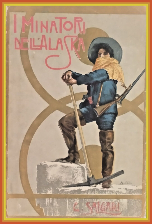 I MINATORI DELL'ALASKA di Emilio Salgari 1950 Vallardi Libro romanzo … | Immagine Gallery 2