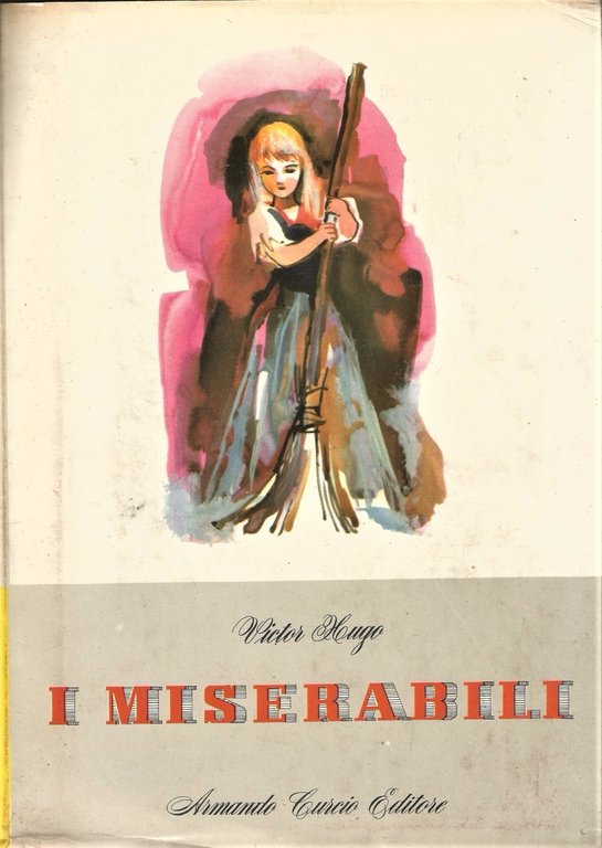 I MISERABILI 2 VOLUMI di Victor Hugo 1960 Armando Curcio libro illustrato