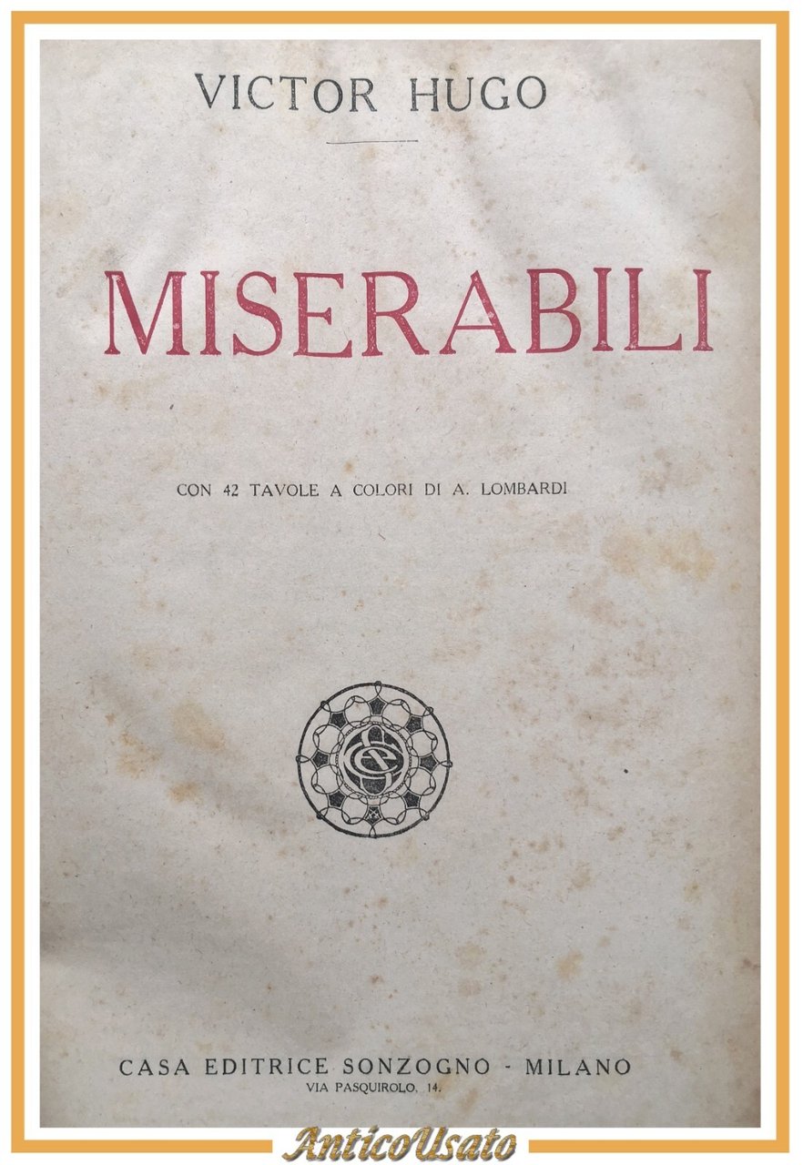 I MISERABILI di Victor Hugo libro illustrato Sonzogno 42 tavole …