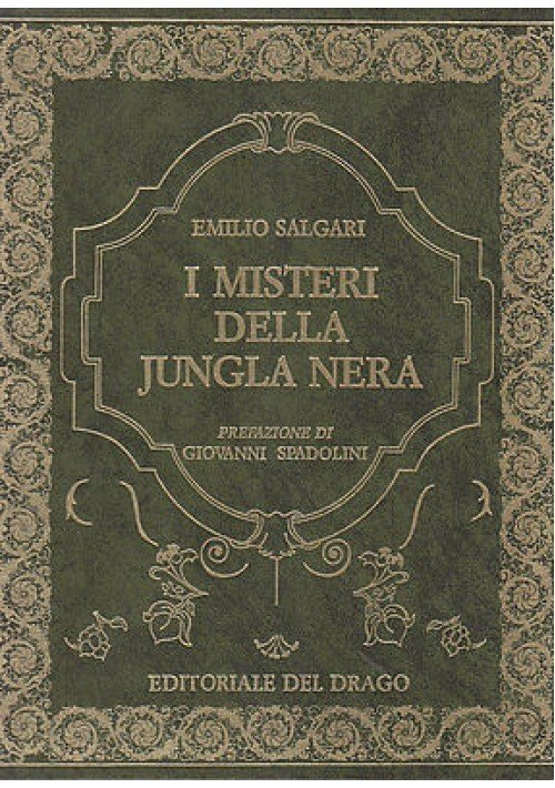 I MISTERI DELLA JUNGLA NERA di Emilio Salgari libro illustrato …