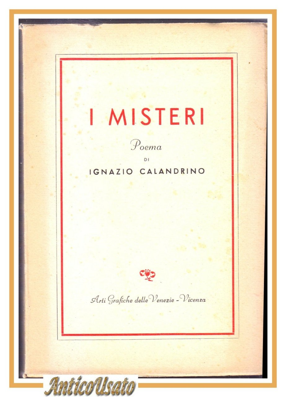I MISTERI poema di Ignazio Calandrino 1950 Autografato Libro Poesia …