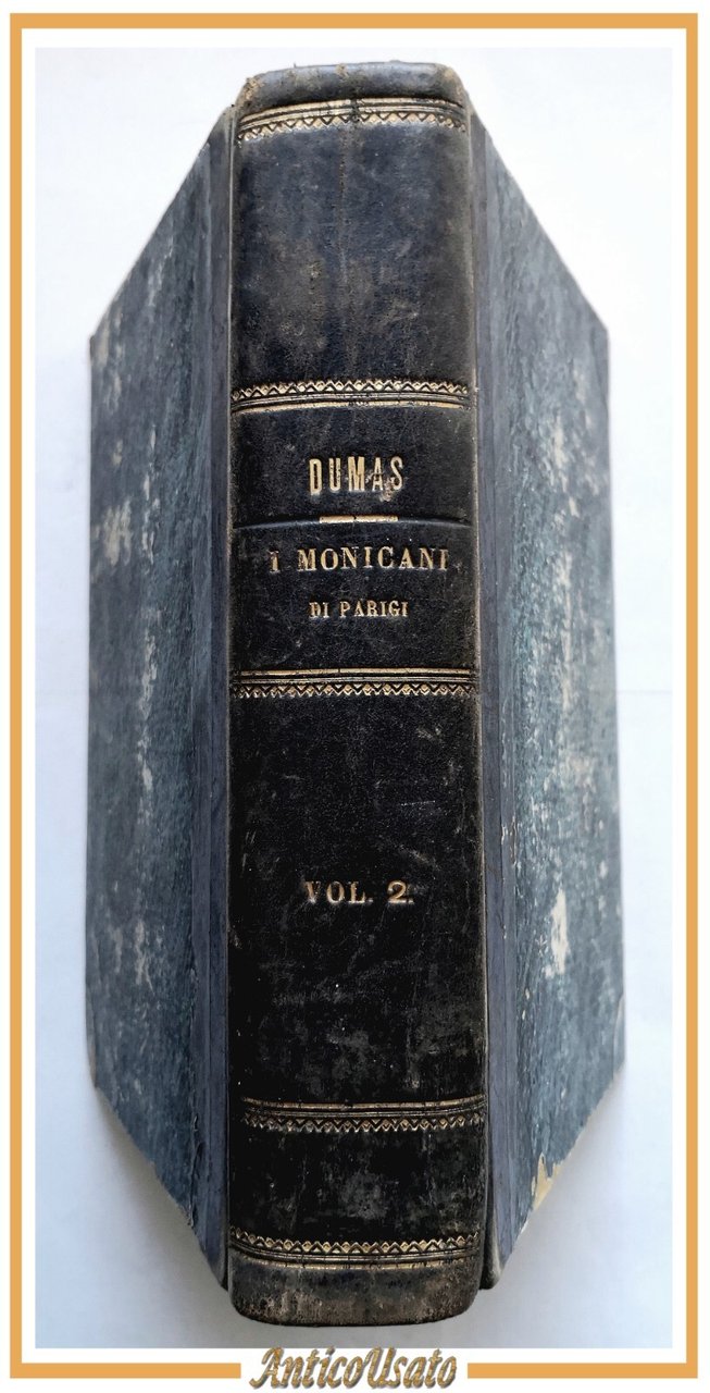 I MOHICANI DI PARIGI Alessandro Dumas 2 volumi 1868 CioffI …
