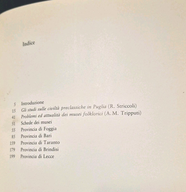 I MUSEI DI PUGLIA a cura Paolo Malagrinò 1980 Schena …