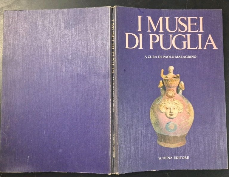 I MUSEI DI PUGLIA a cura Paolo Malagrinò 1980 Schena …