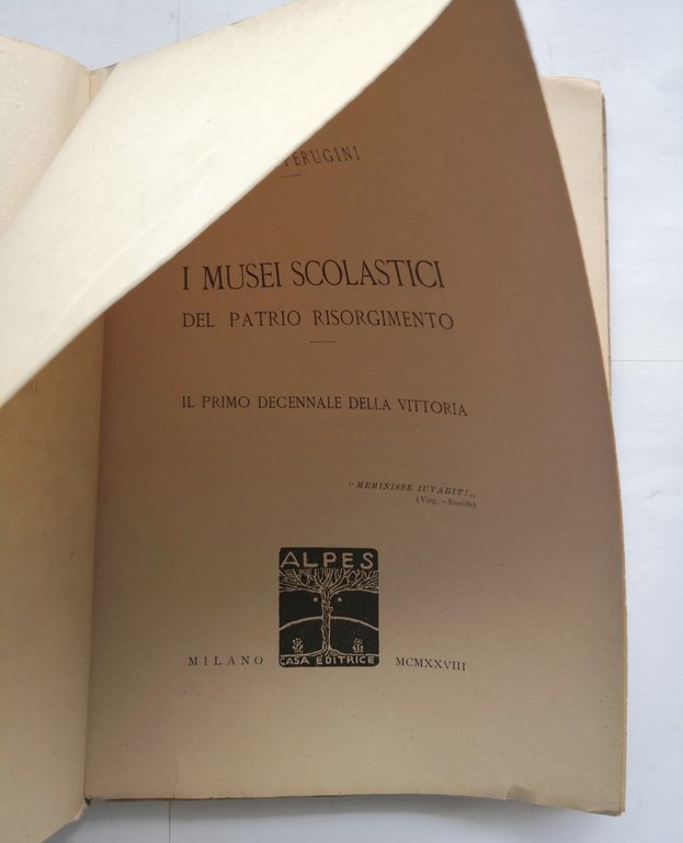 I MUSEI SCOLASTICI DEL PATRIO RISORGIMENTO di Andrea Perugini 1928 …