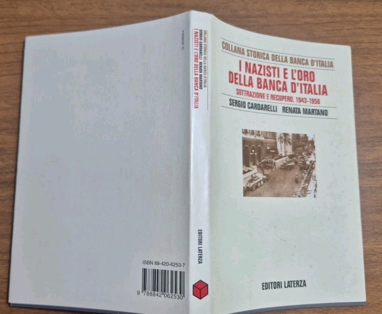 I NAZISTI E L'ORO DELLA BANCA D'ITALIA di Cardarelli e …