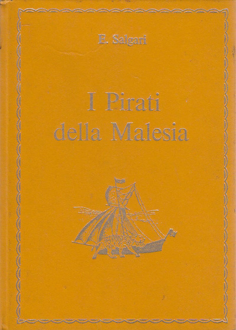 I PIRATI DELLA MALESIA di Emilio Salgari riduzione 1969 La …