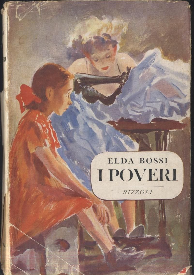I POVERI novelle di Elda Bossi I edizione gennaio 1952 …