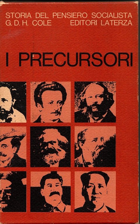 I PRECURSORI STORIA DEL PENSIERO SOCIALISTA 1789 1850 di Cole …