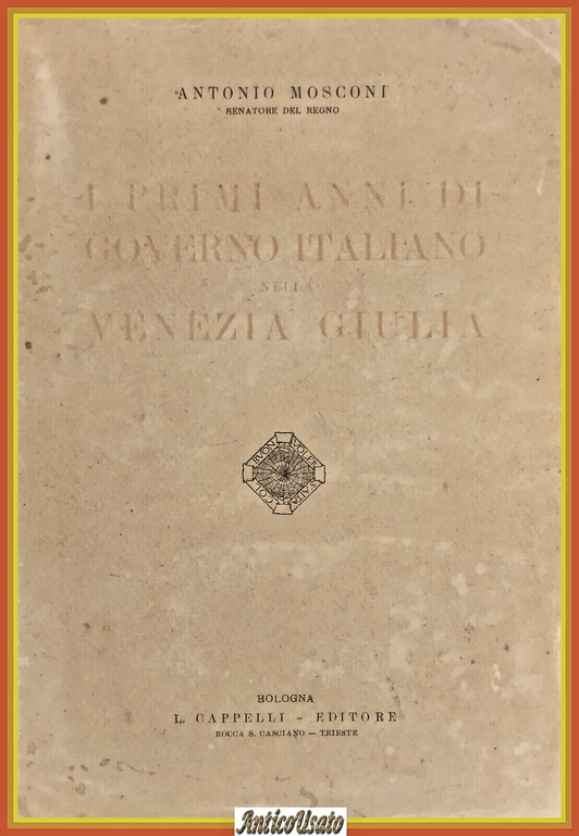 I PRIMI ANNI DI GOVERNO ITALIANO NELLA VENEZIA GIULIA Mosconi … | Immagine Gallery 2
