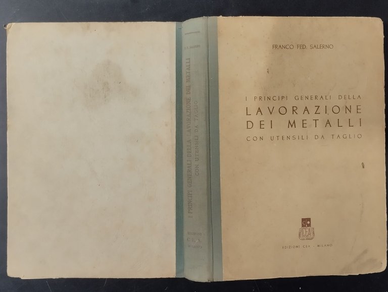 I PRINCIPI GENERALI DELLA LAVORAZIONE DEI METALLI CON UTENSILI DA …
