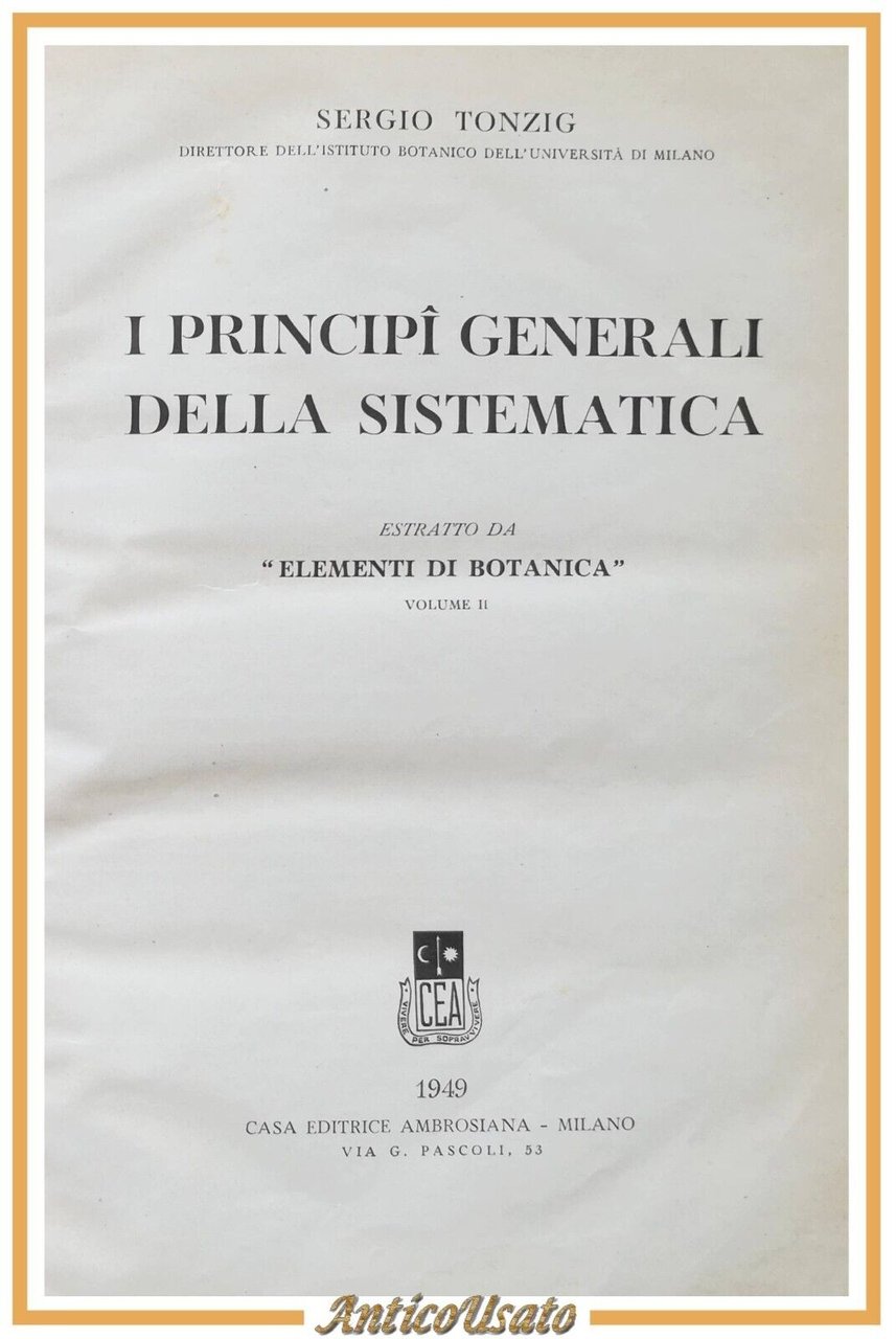 I PRINCIPI GENERALI DELLA SISTEMATICA di Sergio Tonzig 1949 Libro …