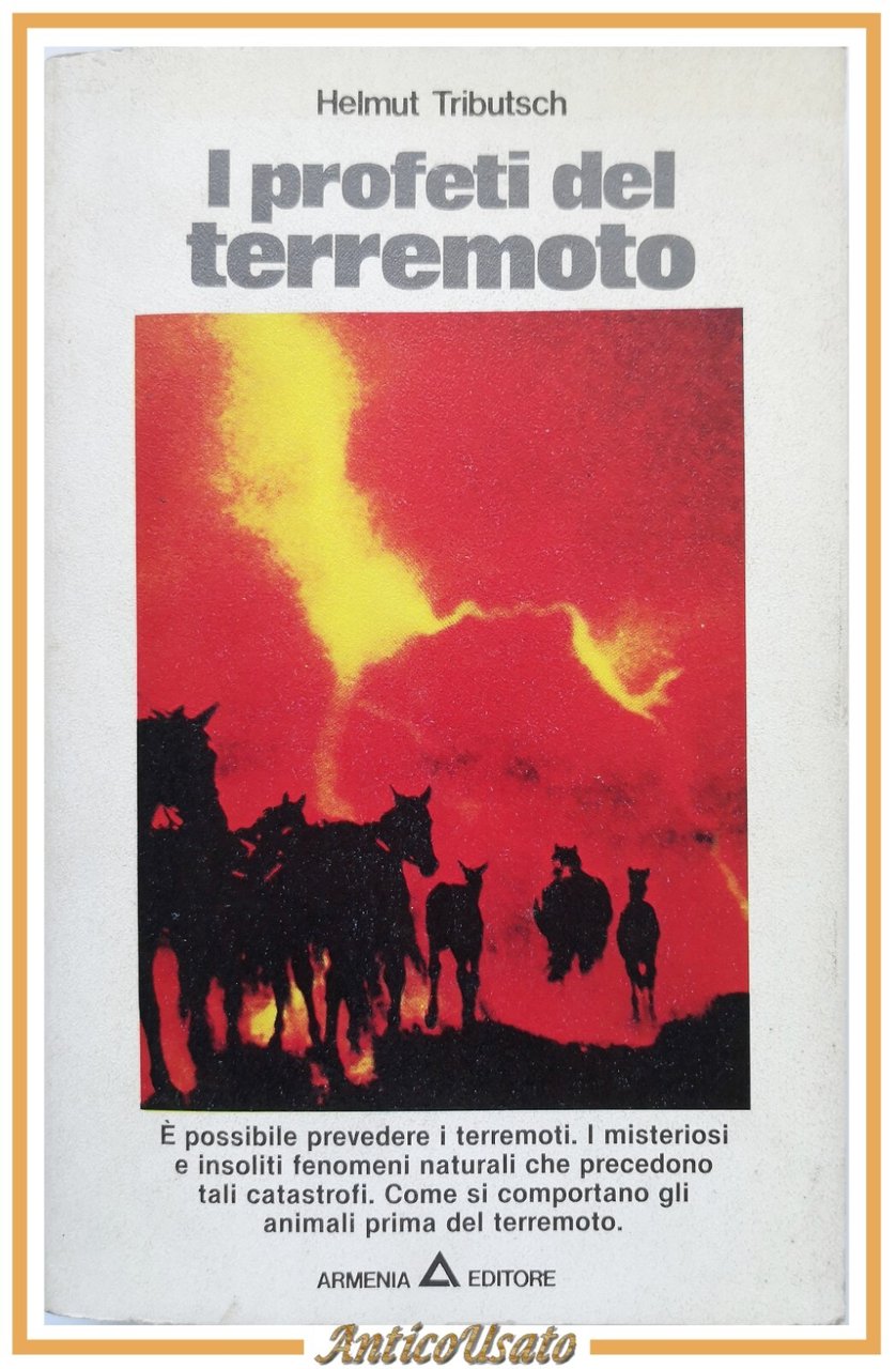 I PROFETI DEL TERREMOTO di Helmut Tributsch 1979 Armenia Libro