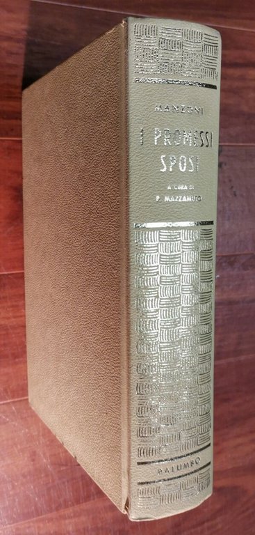 I PROMESSI SPOSI di Alessandro Manzoni 1971 Palumbo ILLUSTRATO Romanzo …