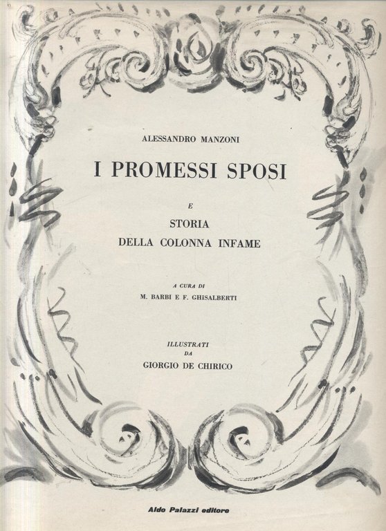 I PROMESSI SPOSI E STORIA DELLA COLONNA INFAME di Manzoni  illustrato De Chirico