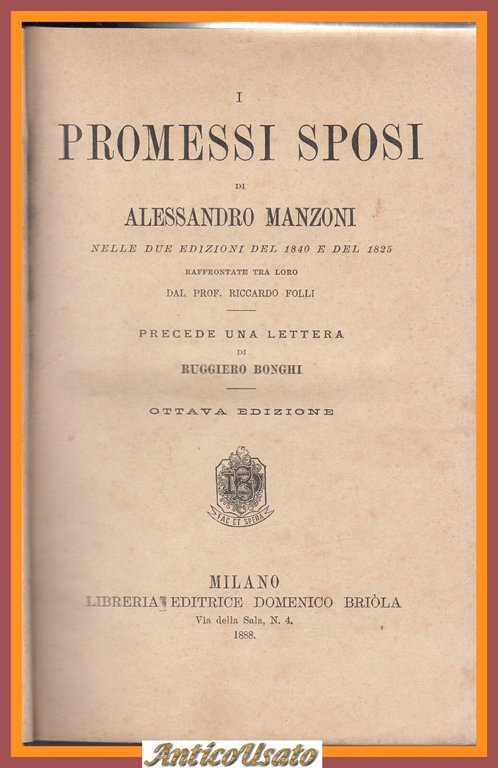 I PROMESSI SPOSI nelle 2 edizioni di Alessandro Manzoni 1888 …