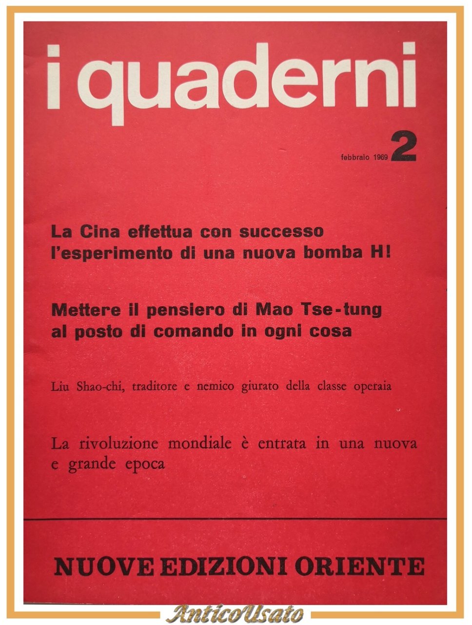 I QUADERNI Numero 2 febbraio 1969 Nuove Edizioni Oriente Rivista …