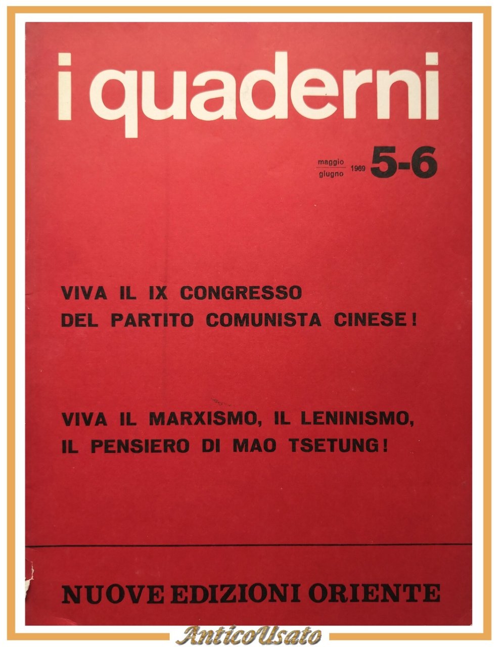 I QUADERNI Numero 5 6 maggio giugno 1969 Nuove Edizioni …