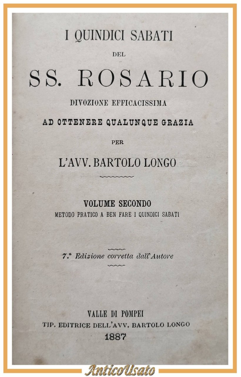 I QUINDICI SABATI SANTISSIMO ROSARIO di Bartolo Longo volume 2 …