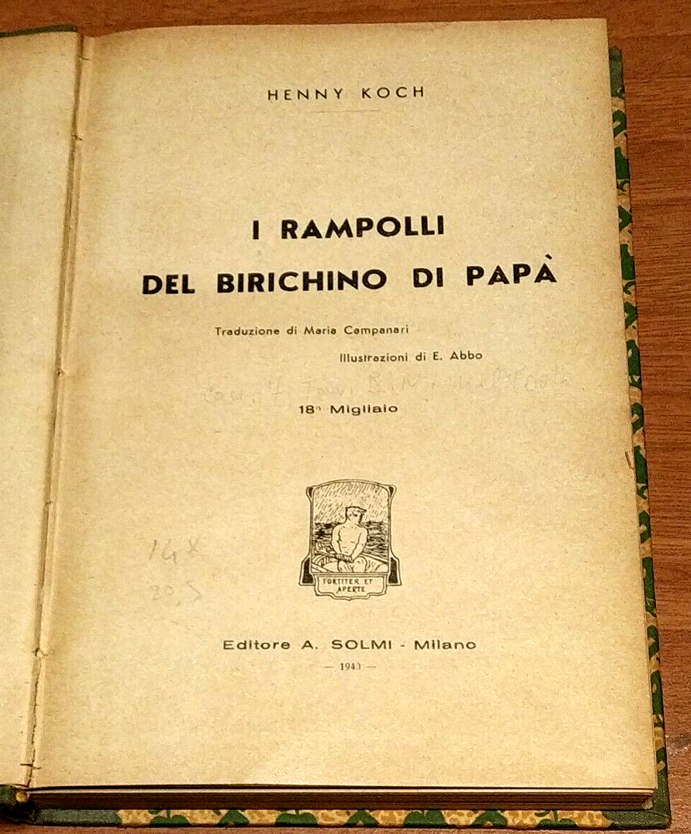 I RAMPOLLI DEL BIRICHINO DI PAPÀ di Henny Koch 1943 …
