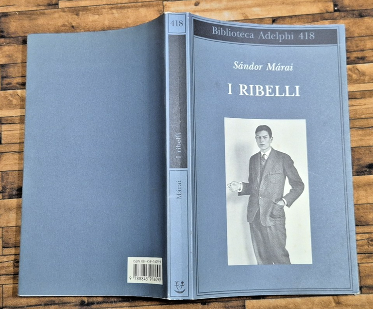 I RIBELLI di Sándor Márai 2001 1 edizione Biblioteca Adelphi … | Immagine Gallery 4