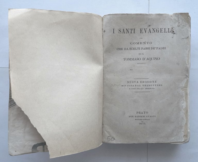I SANTI EVANGELI col commento di Tommaso D'Aquino 1873 Guasti …