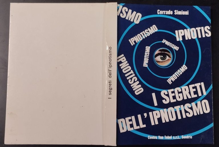 I SEGRETI DELL’IPNOTISMO di Corrado Simoni 1964 Centro Von Tobel …