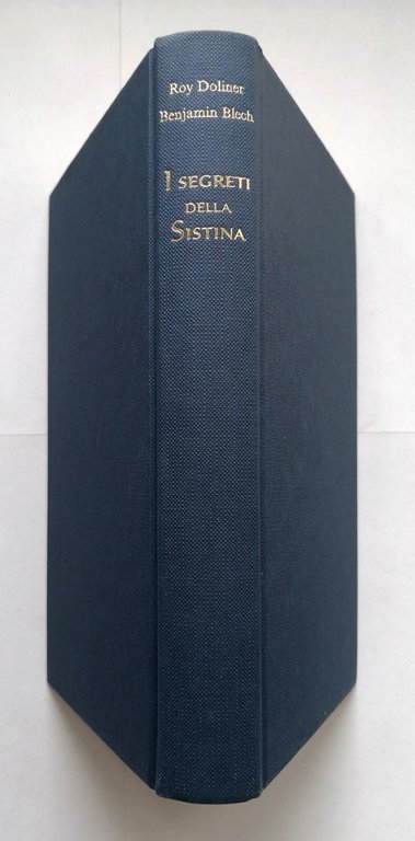 I SEGRETI DELLA SISTINA di Doliner e Blech 2009 Mondolibri …