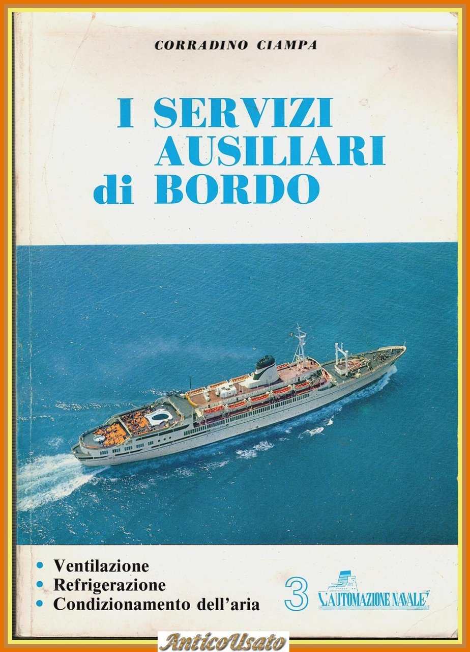 I SERVIZI AUSILIARI DI BORDO di Corradino Ciampa 1985 L'Automazione … | Immagine principale