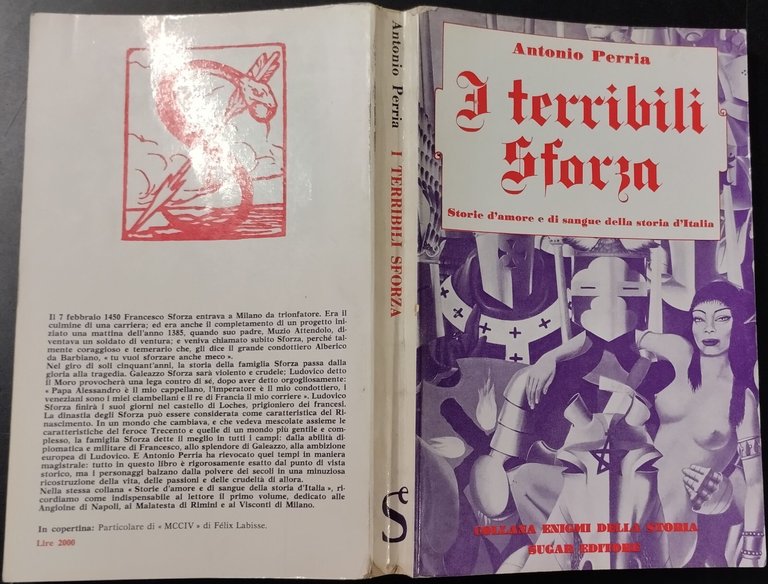 I TERRIBILI SFORZA STORIE D'AMORE E DI SANGUE Antonio Perria …
